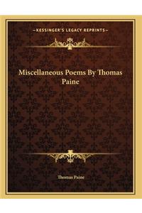 Miscellaneous Poems By Thomas Paine