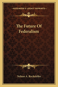 Future of Federalism
