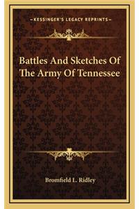 Battles And Sketches Of The Army Of Tennessee