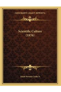 Scientific Culture (1876)