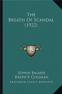 Breath of Scandal (1922)