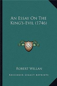 Essay on the King's-Evil (1746)