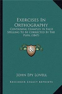 Exercises in Orthography