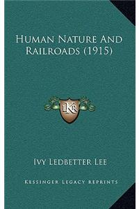 Human Nature and Railroads (1915)