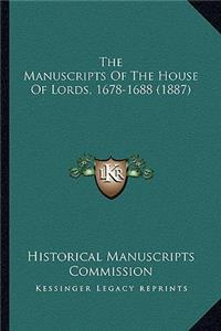 The Manuscripts Of The House Of Lords, 1678-1688 (1887)