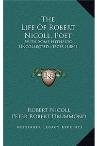 The Life of Robert Nicoll, Poet