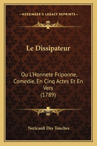 Le Dissipateur