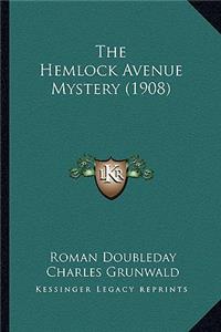 The Hemlock Avenue Mystery (1908)