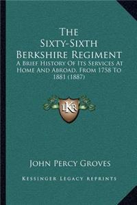 The Sixty-Sixth Berkshire Regiment