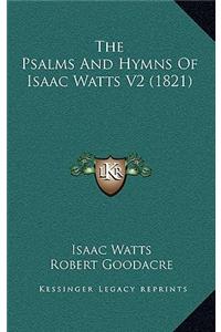 Psalms And Hymns Of Isaac Watts V2 (1821)
