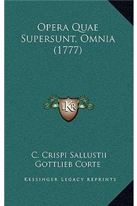 Opera Quae Supersunt, Omnia (1777)