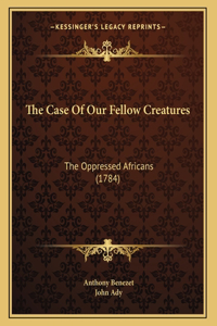 The Case Of Our Fellow Creatures