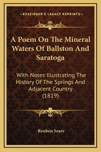 A Poem On The Mineral Waters Of Ballston And Saratoga