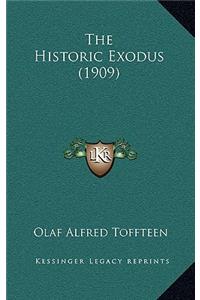 Historic Exodus (1909)