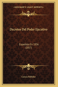 Decretos Del Poder Ejecutivo