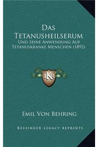 Das Tetanusheilserum