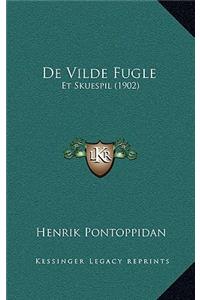 De Vilde Fugle