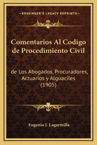 Comentarios Al Codigo de Procedimiento Civil