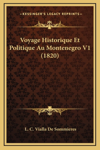 Voyage Historique Et Politique Au Montenegro V1 (1820)