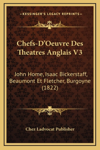 Chefs-D'Oeuvre Des Theatres Anglais V3
