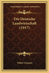Die Deutsche Landwirtschaft (1917)