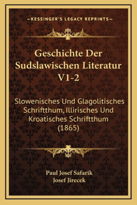 Geschichte Der Sudslawischen Literatur V1-2