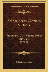 Ad Majorem Gloriam Virtutis
