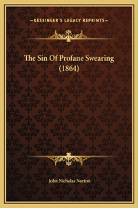 The Sin Of Profane Swearing (1864)