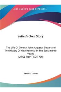 Sutter's Own Story