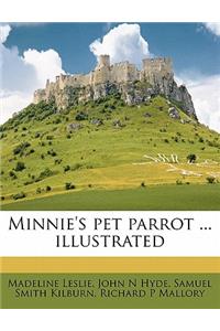 Minnie's Pet Parrot ... Illustrated
