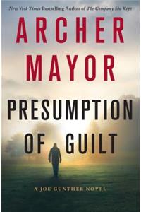 Presumption of Guilt