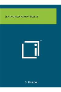 Leningrad Kirov Ballet