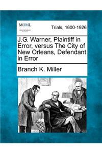 J.G. Warner, Plaintiff in Error, Versus the City of New Orleans, Defendant in Error