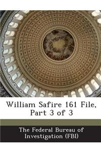William Safire 161 File, Part 3 of 3