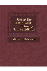 Ueber Die Gottin Aditi --