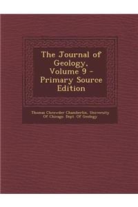 Journal of Geology, Volume 9