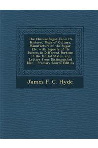 The Chinese Sugar-Cane
