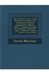 Novus Thesaurus Iuris Civilis Et Canonici