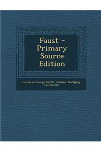 Faust - Primary Source Edition