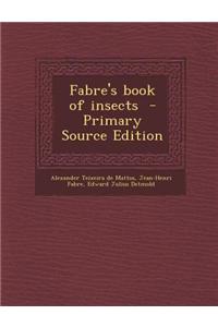 Fabre's Book of Insects