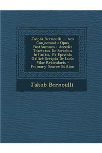 Jacobi Bernoulli ... Ars Conjectandi