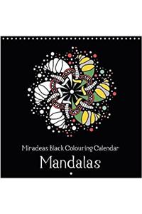 Miradeas Black Colouring Calendar Mandalas 2018