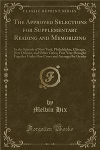 The Approved Selections for Supplementary Reading and Memorizing