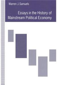 Essays in the History of Mainstream Political Economy