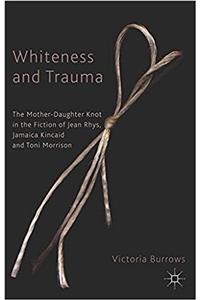 Whiteness and Trauma