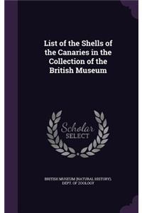 List of the Shells of the Canaries in the Collection of the British Museum