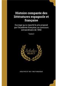 Histoire comparée des littératures espagnole et française