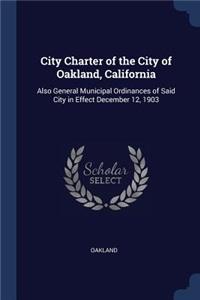 City Charter of the City of Oakland, California