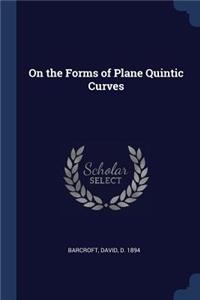 On the Forms of Plane Quintic Curves