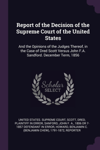 Report of the Decision of the Supreme Court of the United States